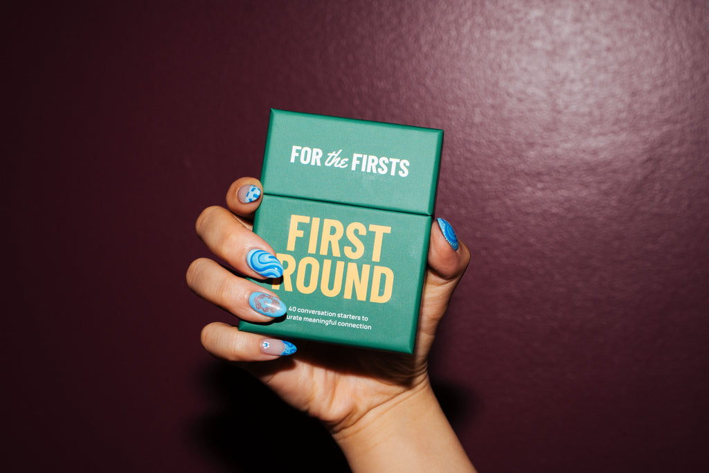 First Round: 40 Thoughtful Conversation Starters
